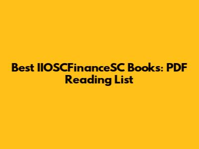 Best IIOSCFinanceSC Books: PDF Reading List