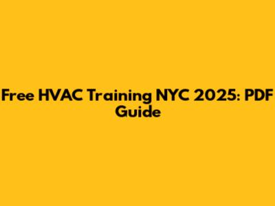 Free HVAC Training NYC 2025: PDF Guide