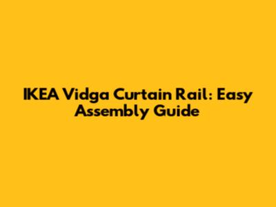 IKEA Vidga Curtain Rail: Easy Assembly Guide