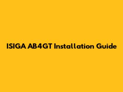 ISIGA AB4GT Installation Guide
