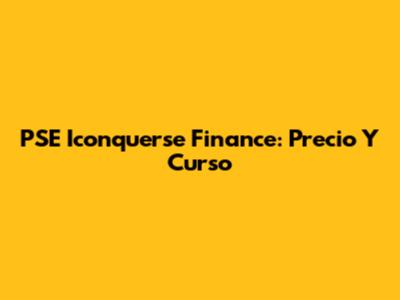 PSE Iconquerse Finance: Precio Y Curso