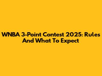 WNBA 3-Point Contest 2025: Rules And What To Expect